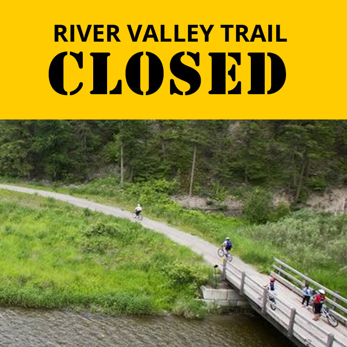 River Valley Trail Closed